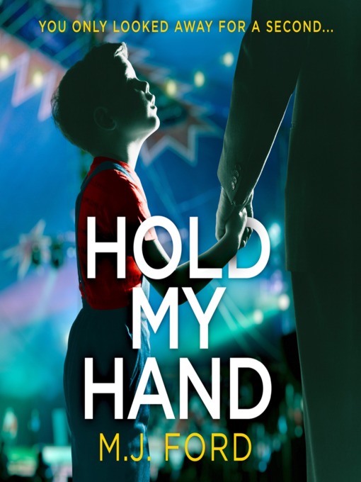 Title details for Hold My Hand by M.J. Ford - Available